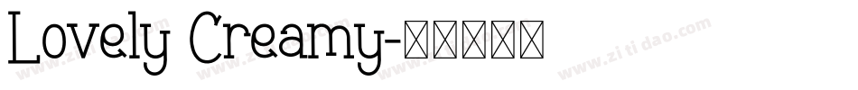 Lovely Creamy字体转换